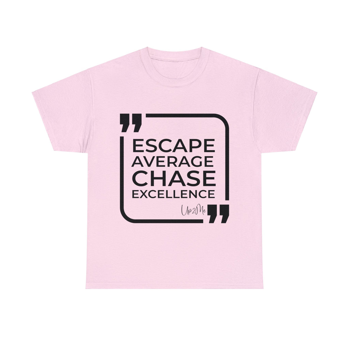 Escape Average, Chase Excellence T-shirts