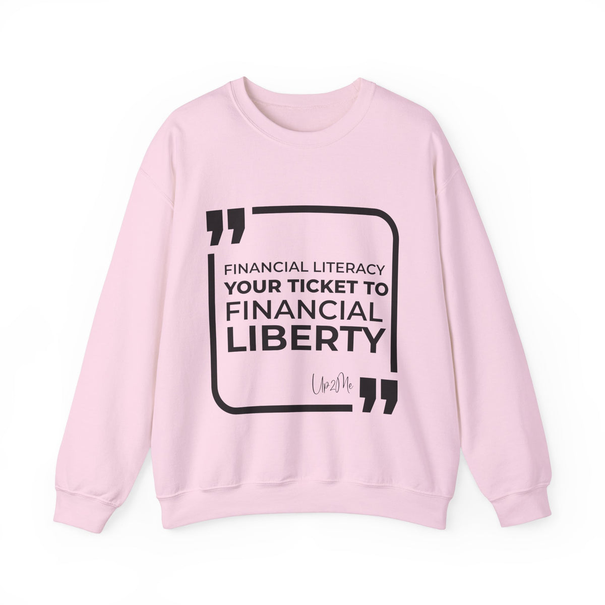 Financial Literacy: Your Ticket to Financial Liberty Sweatshirt