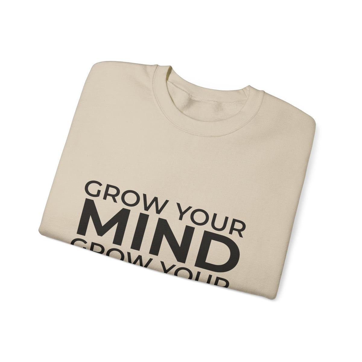 Grow Your Mind, Grow Your Money Sweatshirt