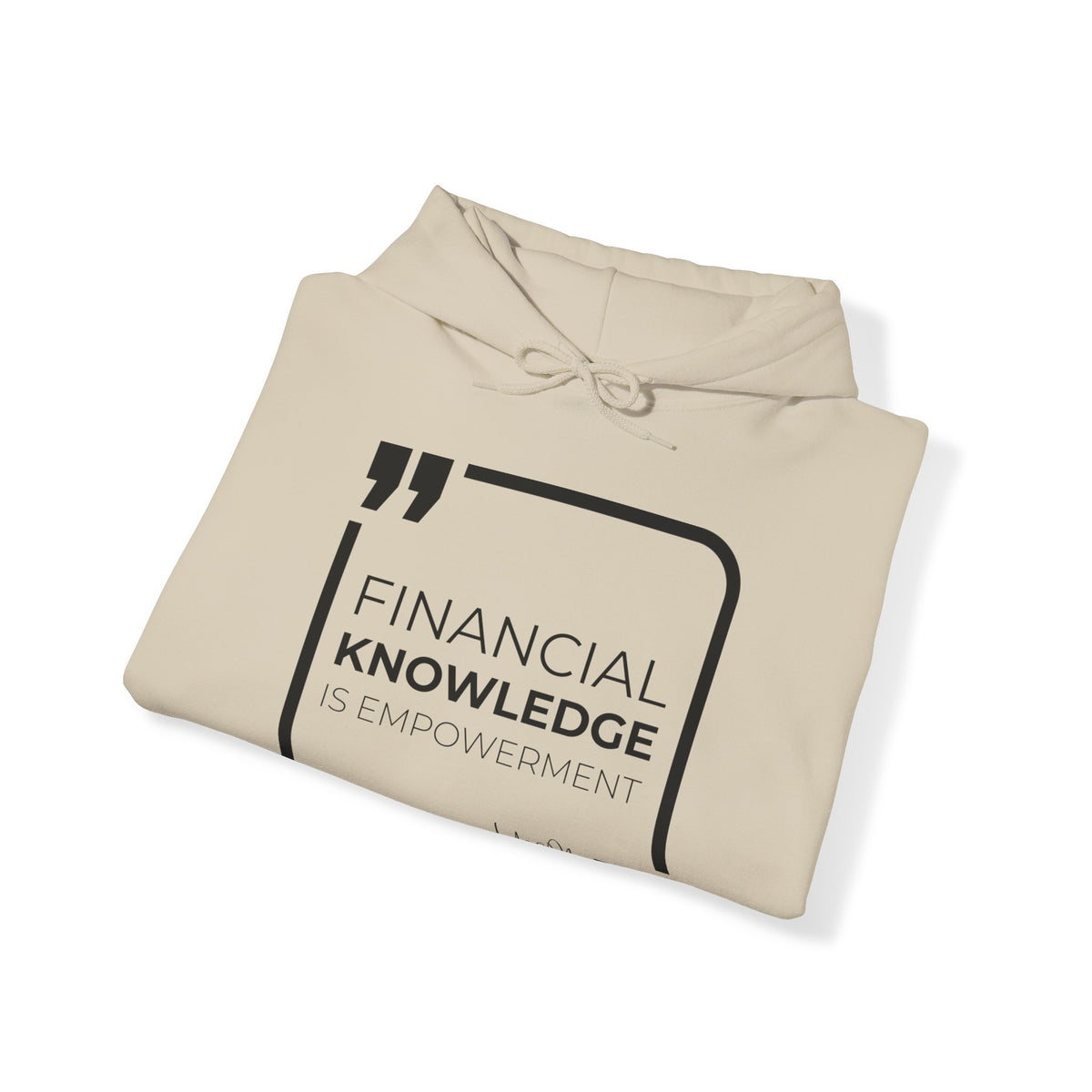 Financial Knowledge is Empowerment  Hoodies